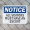 Signmission All Visitors Must Have An Escort OSHA Notice Sign, Plastic, 10in W x 7in L, 2PK OS-2PACK-NS-P-710-L-15233 - alternate 3